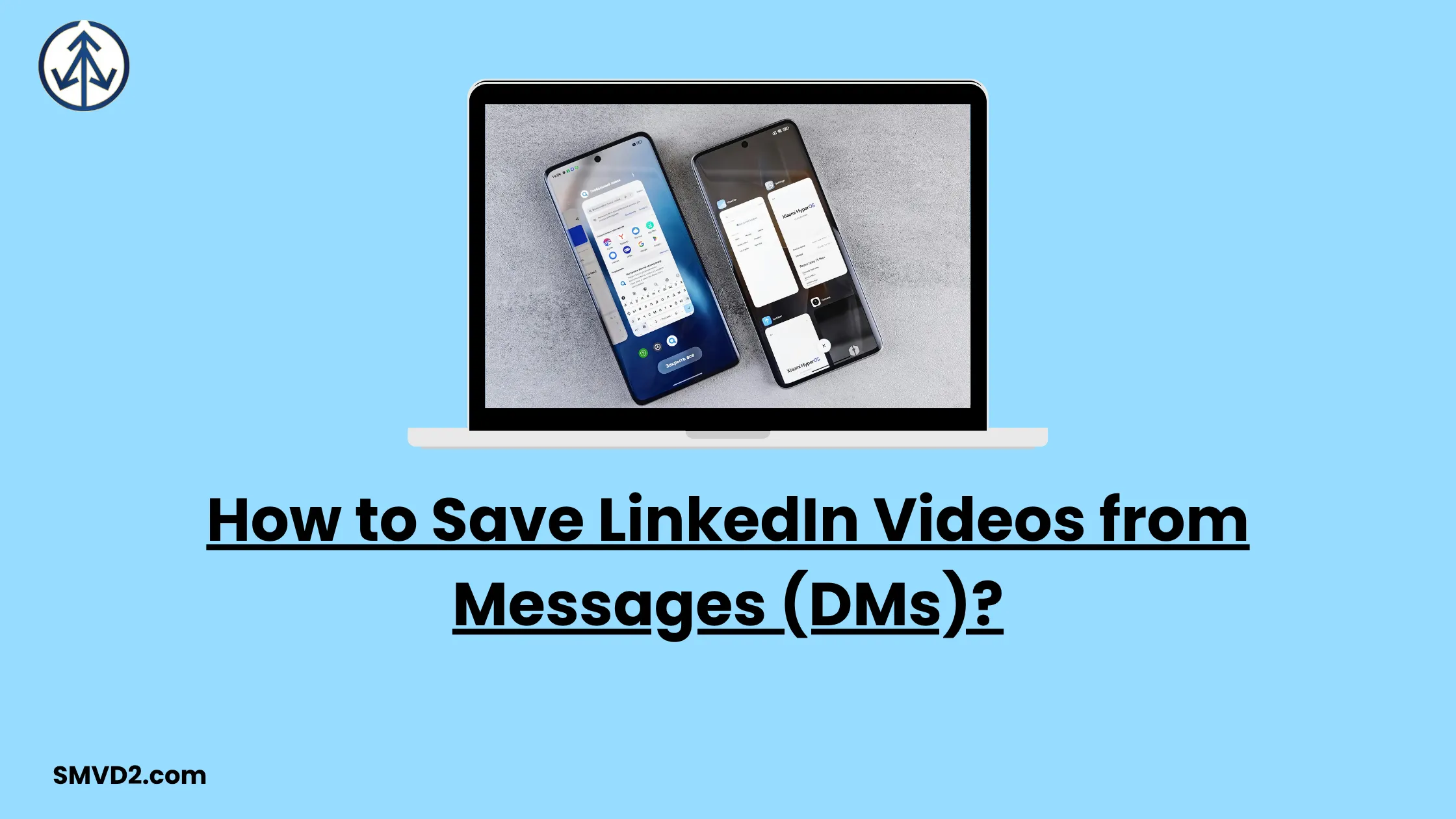 How to Download LinkedIn Videos by URL or Link