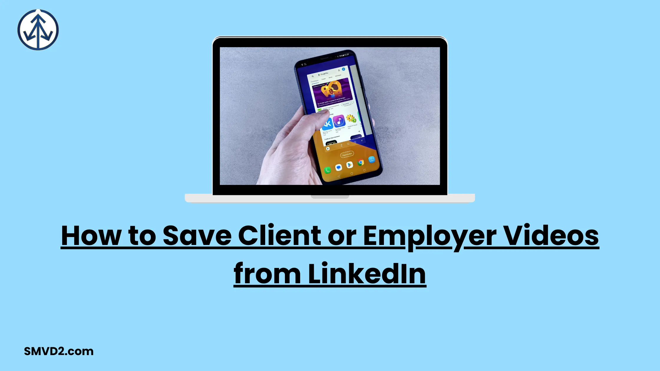 How to Save Client or Employer Videos from LinkedIn