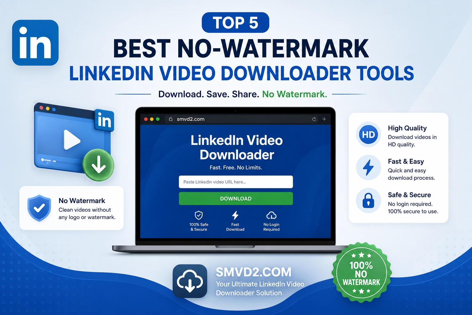 Top 5 Best No-Watermark LinkedIn Video Downloader Tools
